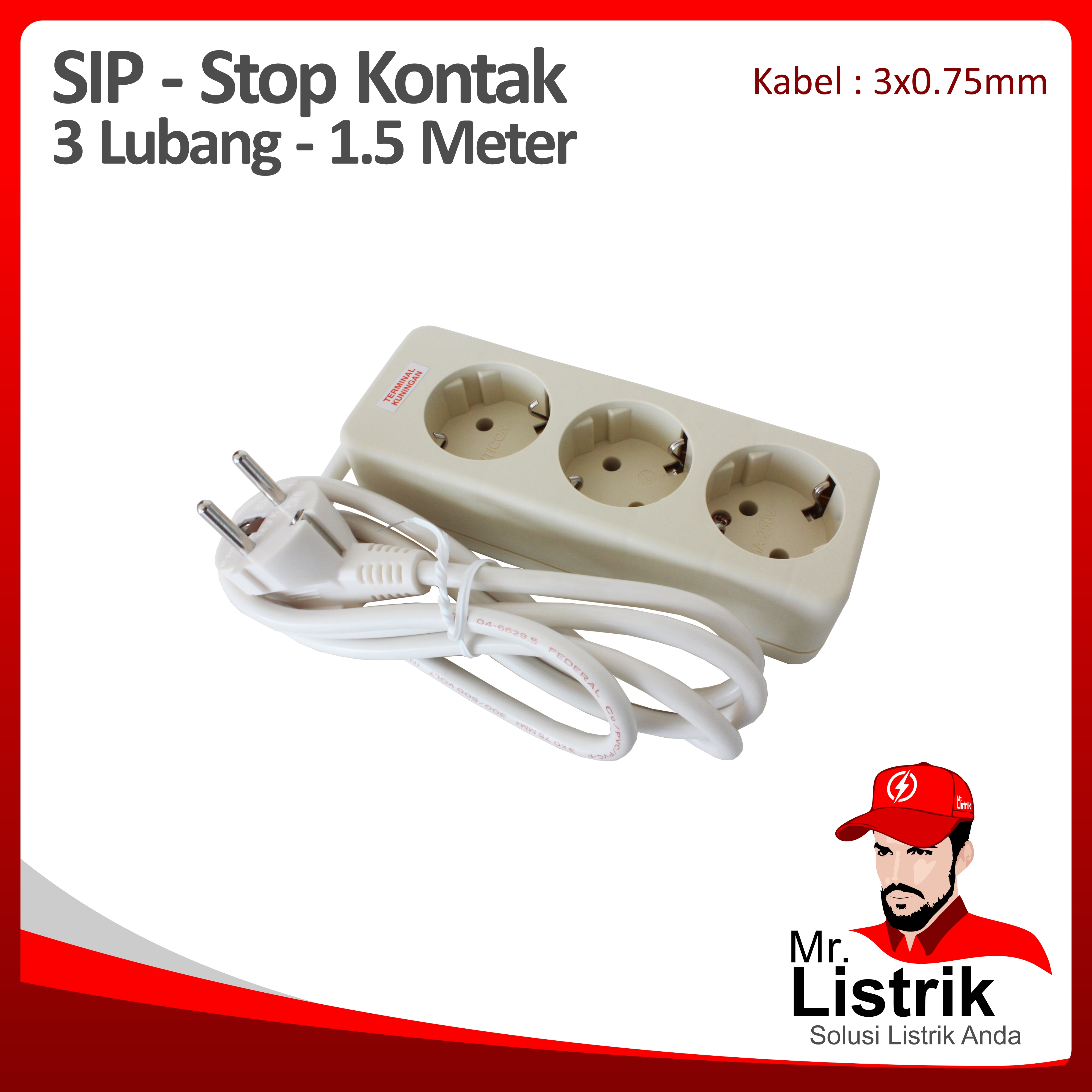 Stop Kontak 3 Lubang + Kabel 3 x 0.75 mm² 1.5M SIP 