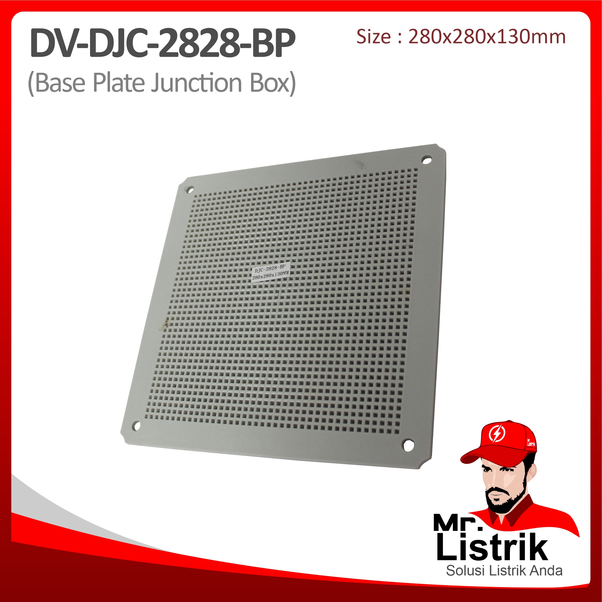 Base Plate Junction Box 280x280x130 DV DJC-2828BP