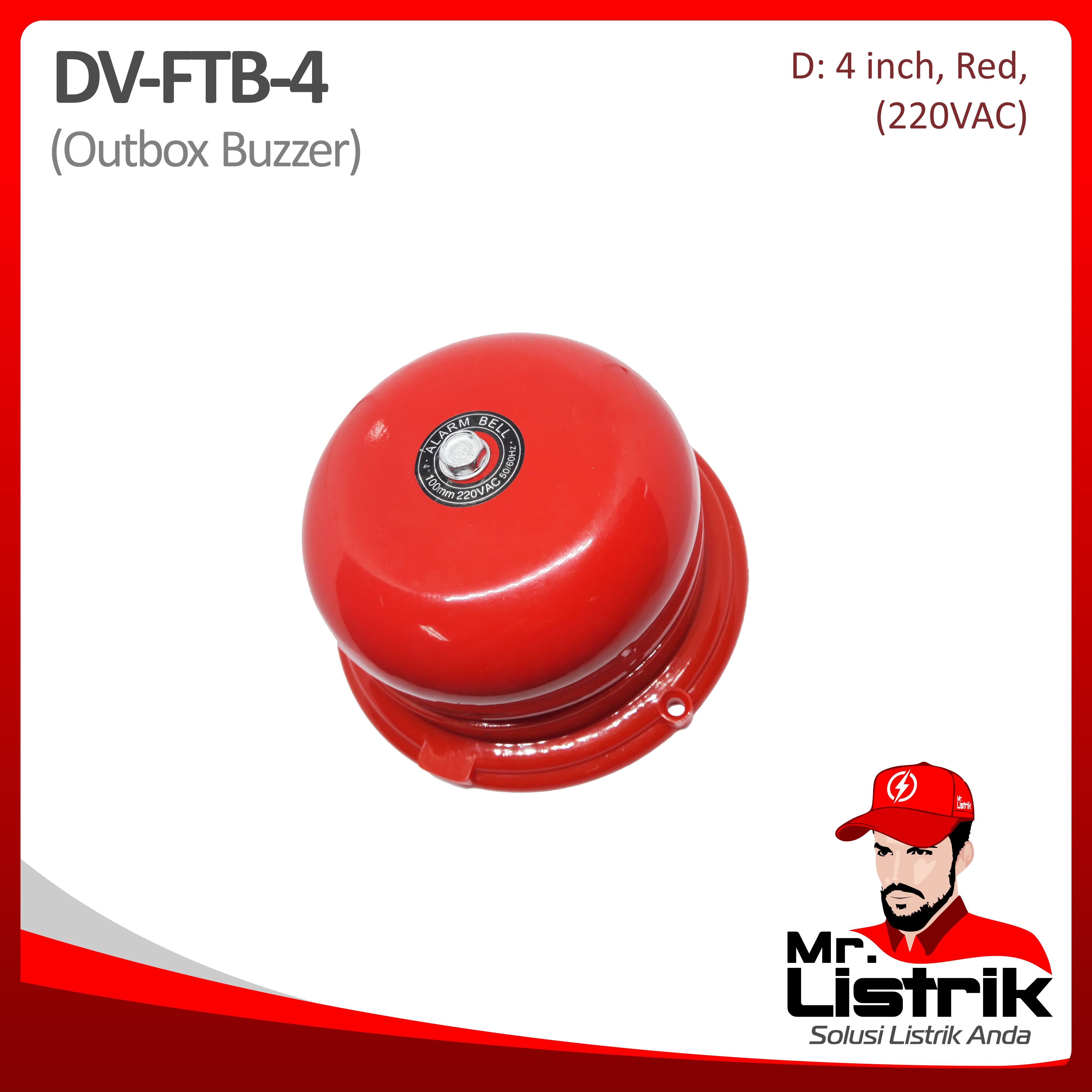 Outbox Buzzer 4 Inch 220VAC DV FTB-4