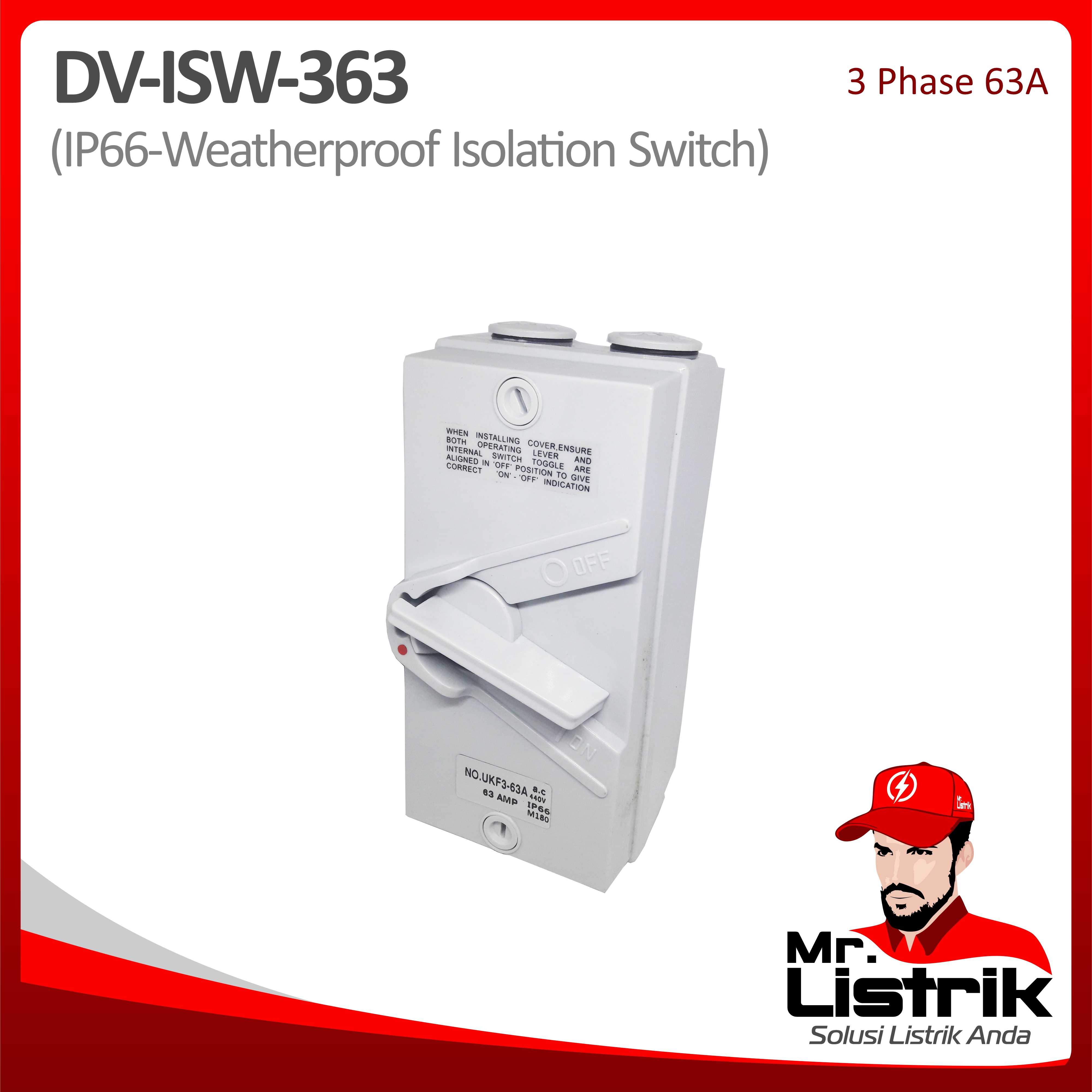 Weatherproof Isolation Switch 3P 63A DV ISW-363