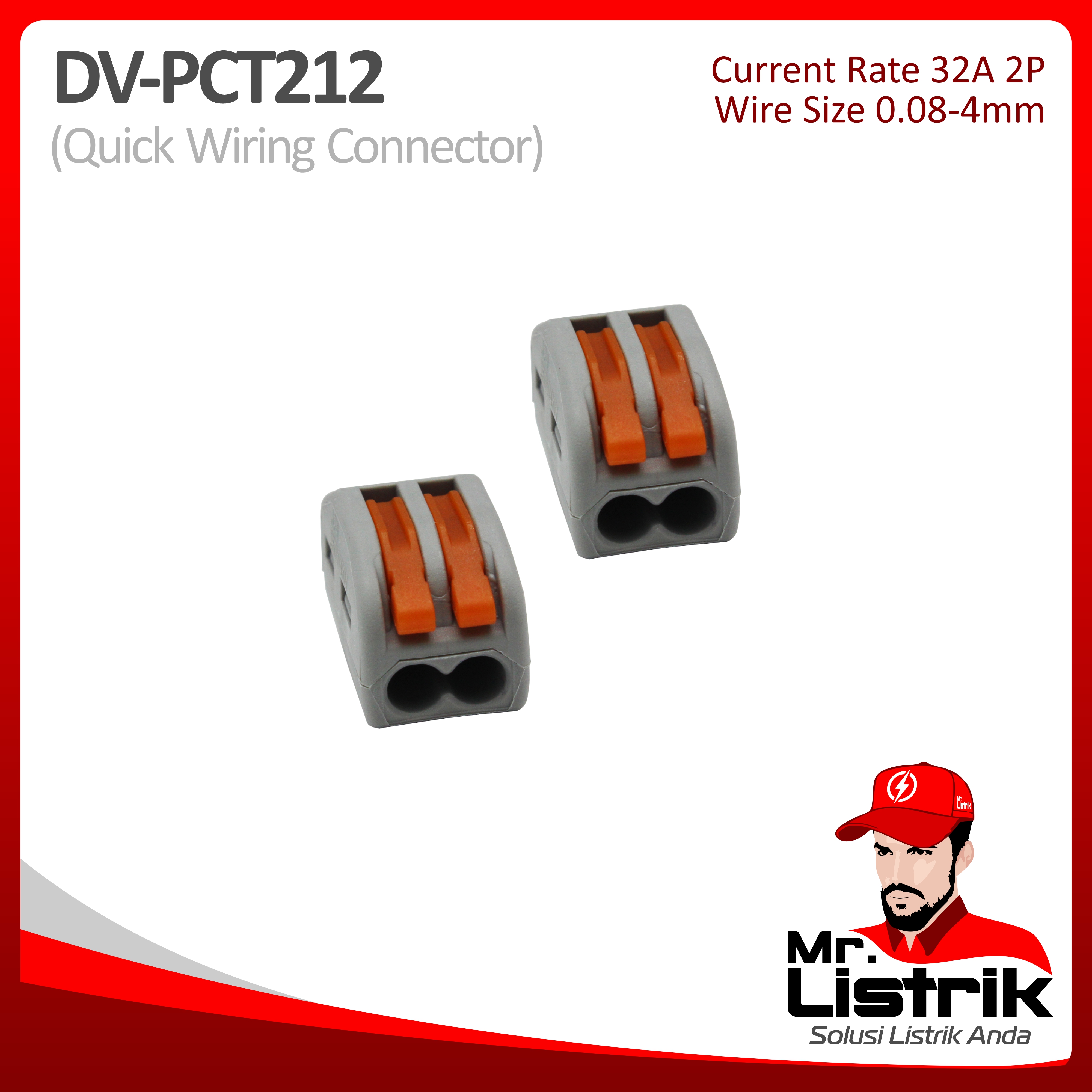 Quick Wiring Connector Model Wago 2P DV PCT212