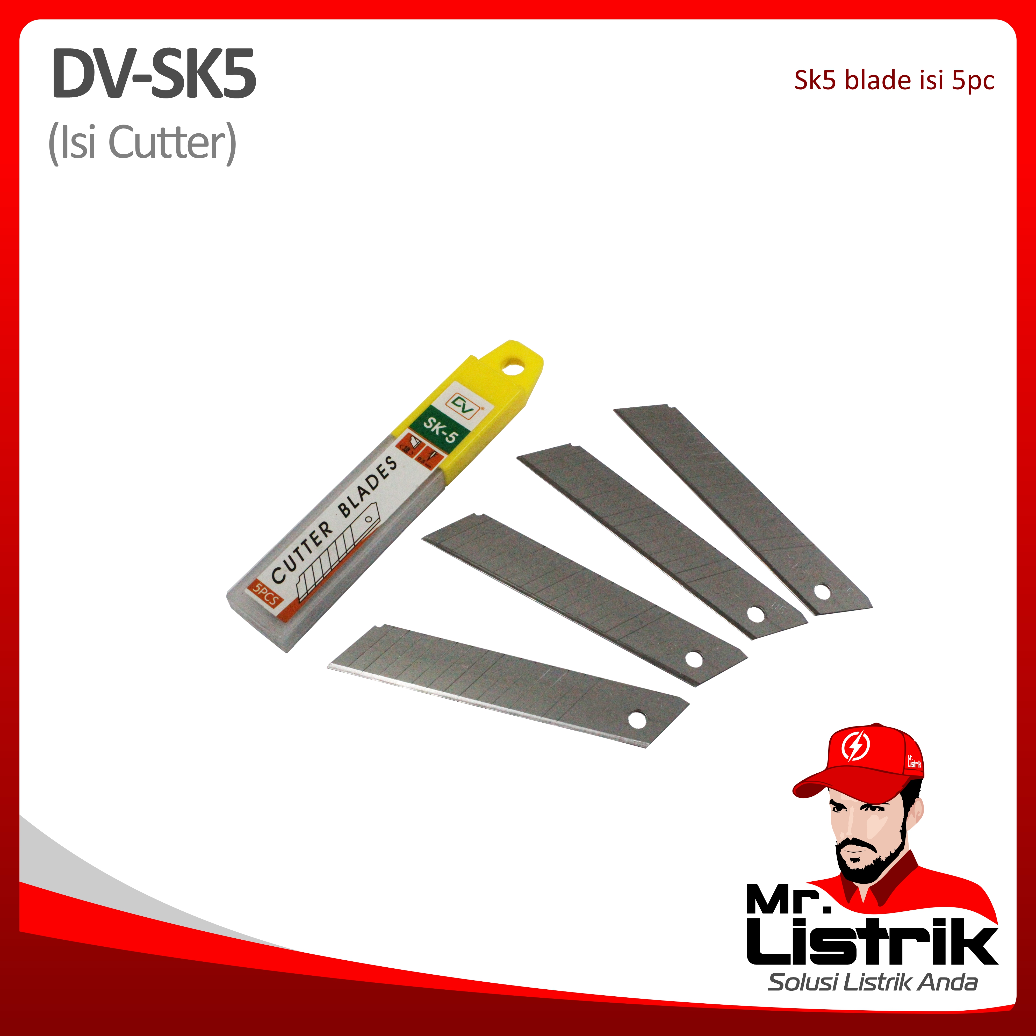 Isi Cutter DV SK5
