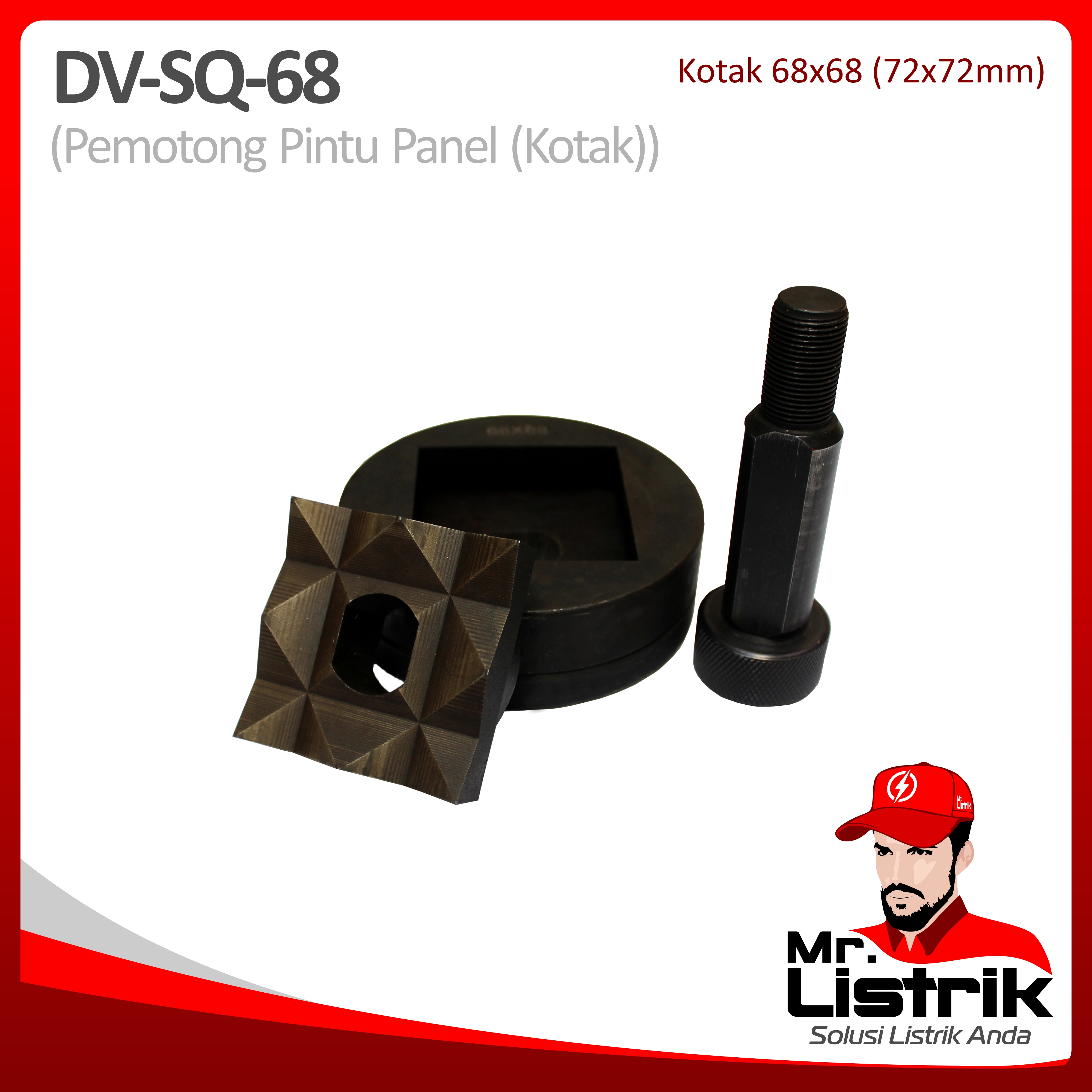 Pemotong Pintu Panel Kotak 68x68 DV SQ-68
