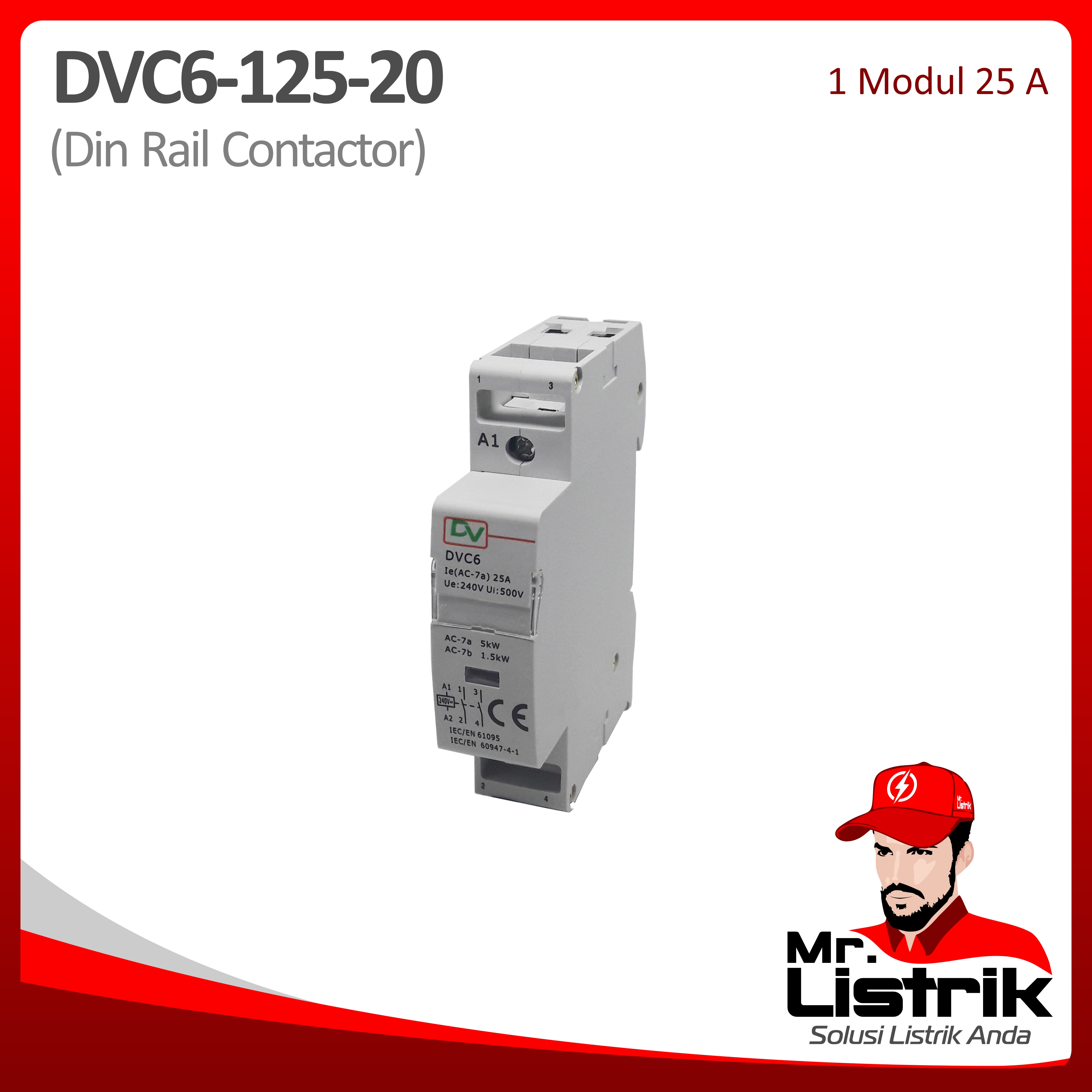 Din Rail Contactor 1 Modul 25A 2NO DVC6-125-20